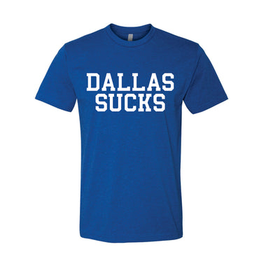 New York Dallas Sucks FTWR® Tee
