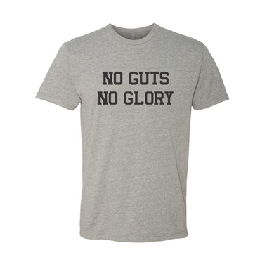 No Guts No Glory FTWR® Tee
