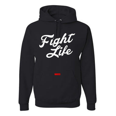FTWR® Fight Life Hoodie