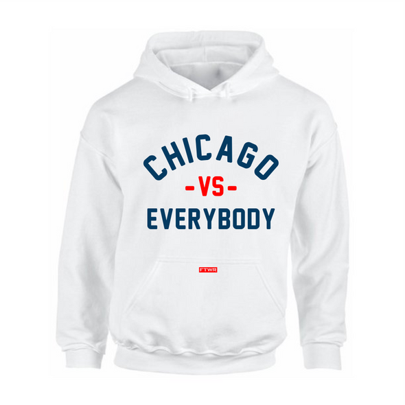 Chicago vs Everybody FTWR® White Hoodie