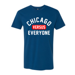 Chicago Versus Everyone FTWR® Tee