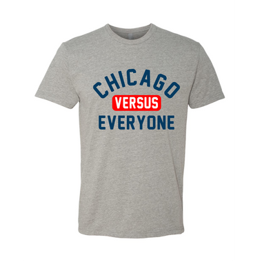 Chicago Versus Everyone FTWR® Tee