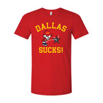 Washington Dallas Sucks FTWR® Tee