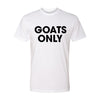 Goats Only FTWR® Tee