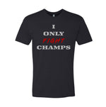 Tha Boxing Voice Champs Only FTWR® Black Tee