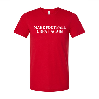 Make Football Great Again FTWR® Tee