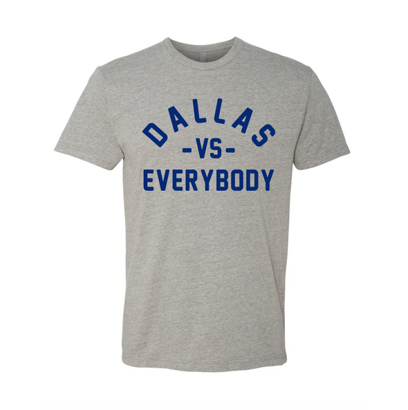 Dallas vs Everybody FTWR® Tee