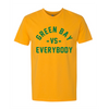Green Bay Vs Everybody FTWR® Tee