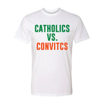 Catholics Vs. Convicts Tee