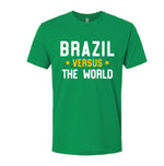 Brazil Versus The World FTWR® Tee