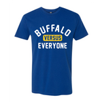 Buffalo Versus Everyone FTWR® Tee