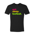 Eat, Sleep, Football FTWR® Tee