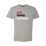 Eat, Sleep, Football FTWR® Tee