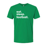 Eat. Sleep. Football. FTWR® Tee