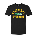 Green Bay Versus Everyone FTWR® Tee