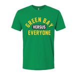 Green Bay Versus Everyone FTWR® Tee