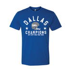 Dallas Champs FTWR® Tee