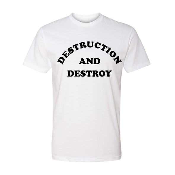 Destruction And Destroy FTWR® Tee