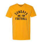 Sundays Are For Football FTWR® Tee