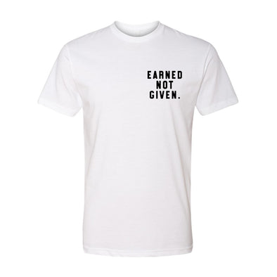 Earned Not Given FTWR® Tee